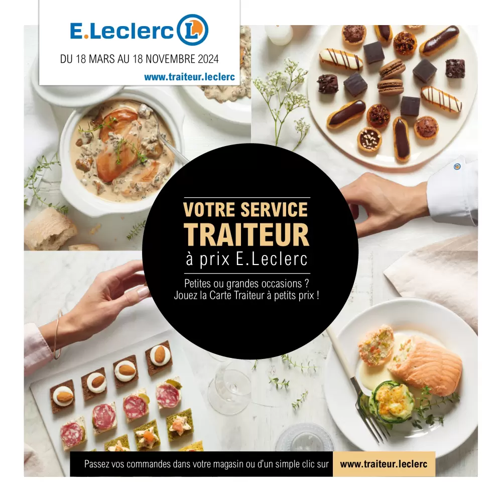 Catalogue E.LecLerc Du 18 Mars Au 18 Novembre 2024 Votre Service Traiteur 1 page