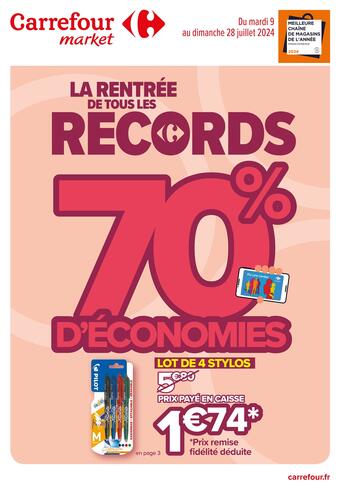 Catalogue Carrefour Market Du 9 Au 28 Juillet 2024